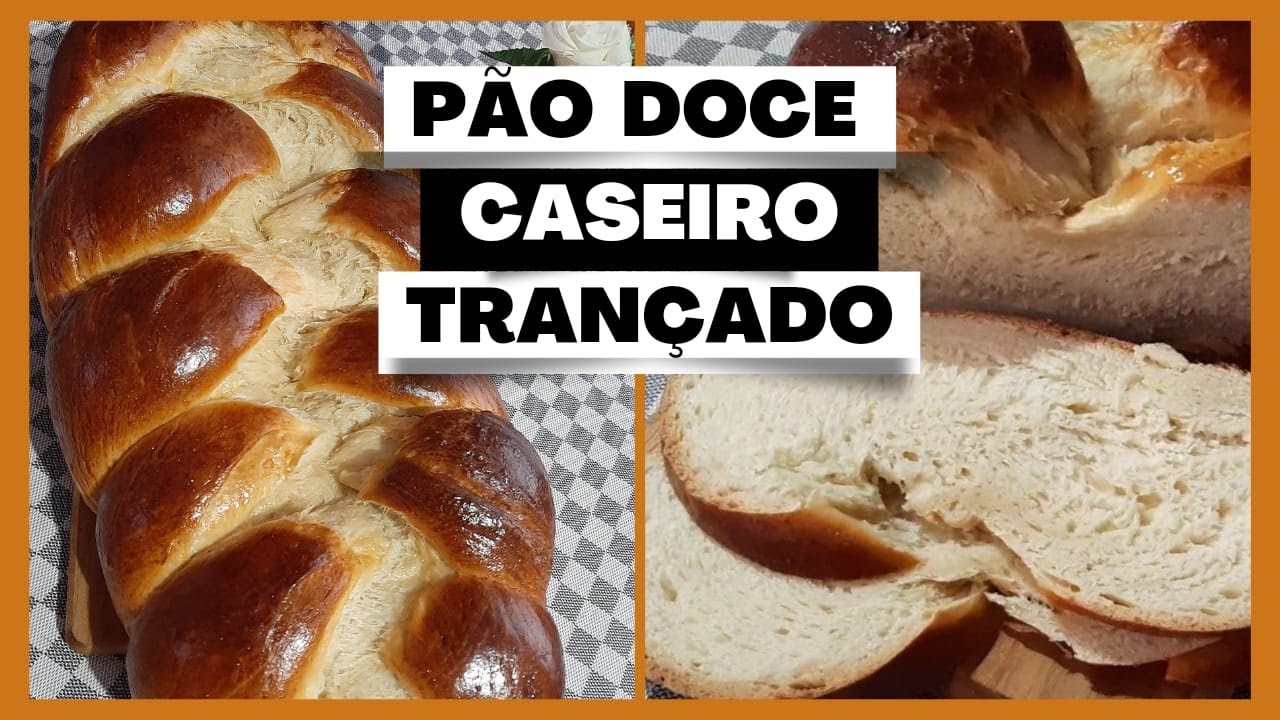 PÃO TRANÇADO CASEIRO