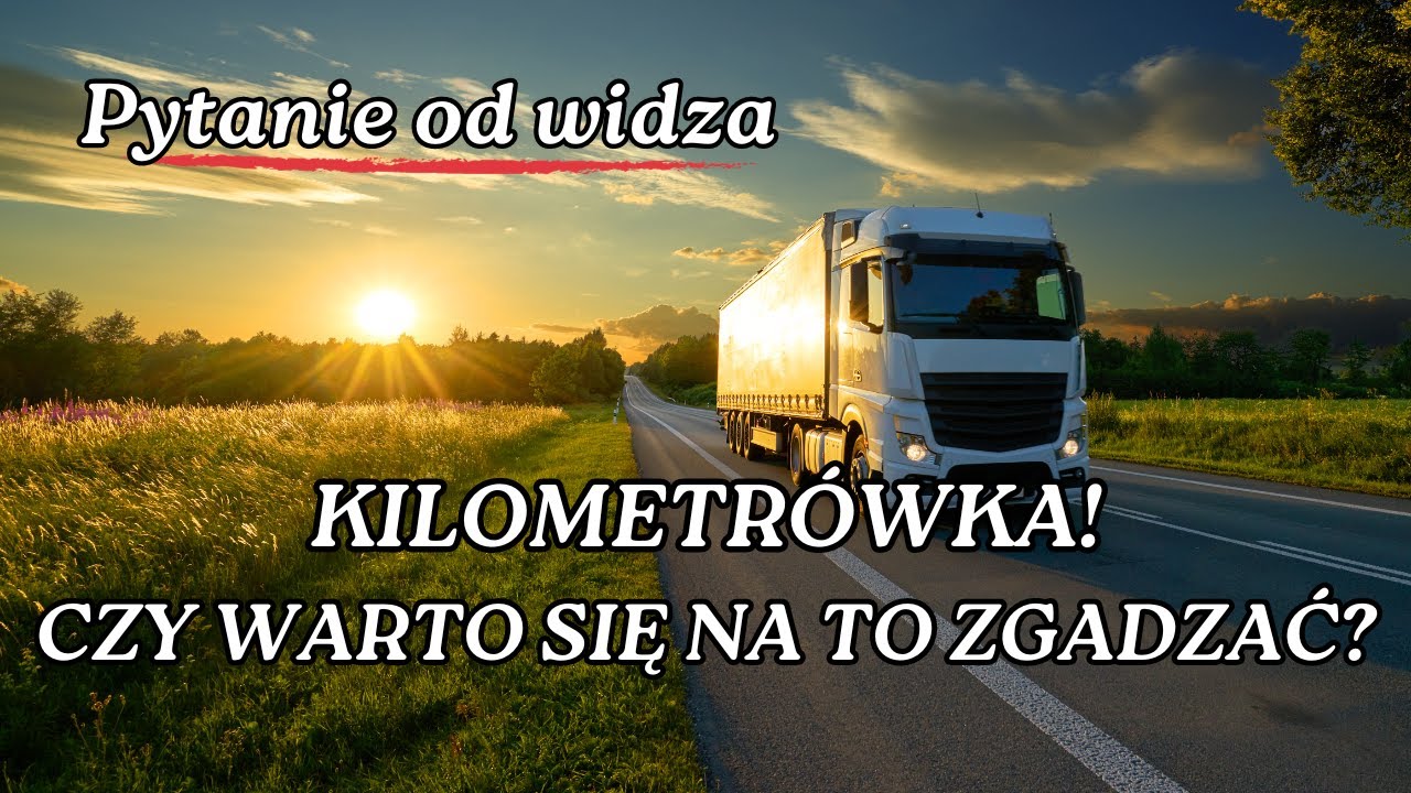 WYNAGRODZENIE NA PODSTAWIE PRZEJECHANYCH KILOMETRÓW @kierowcazawodowy