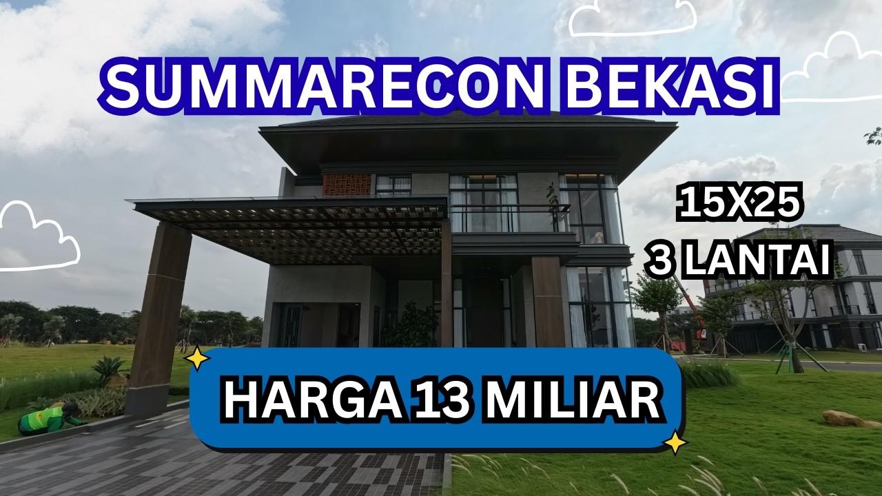 RUMAH MEWAH KHUSUS SOULTAN VIEW DANAU DI BEKASI | 15x25 |  SUMMARECON BEKASI | SOULTAN ISLAND
