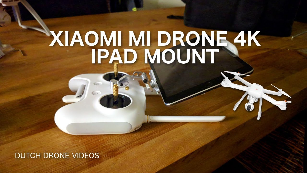 Xiaomi Mi Drone 4K Ipad Mount