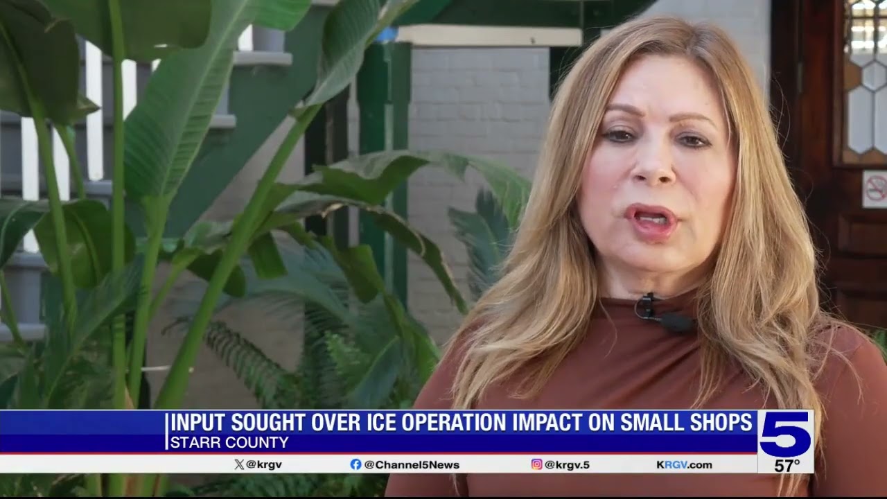 Starr County asking business owners to share input ICE operations have over economy