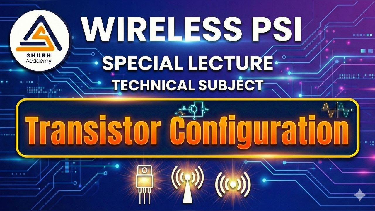 TRANSISTOR  WIRELESS PSI AND TECHNICAL OPERATOR | 08:00 PM 30-01-2026 #psi#policebhartipaper