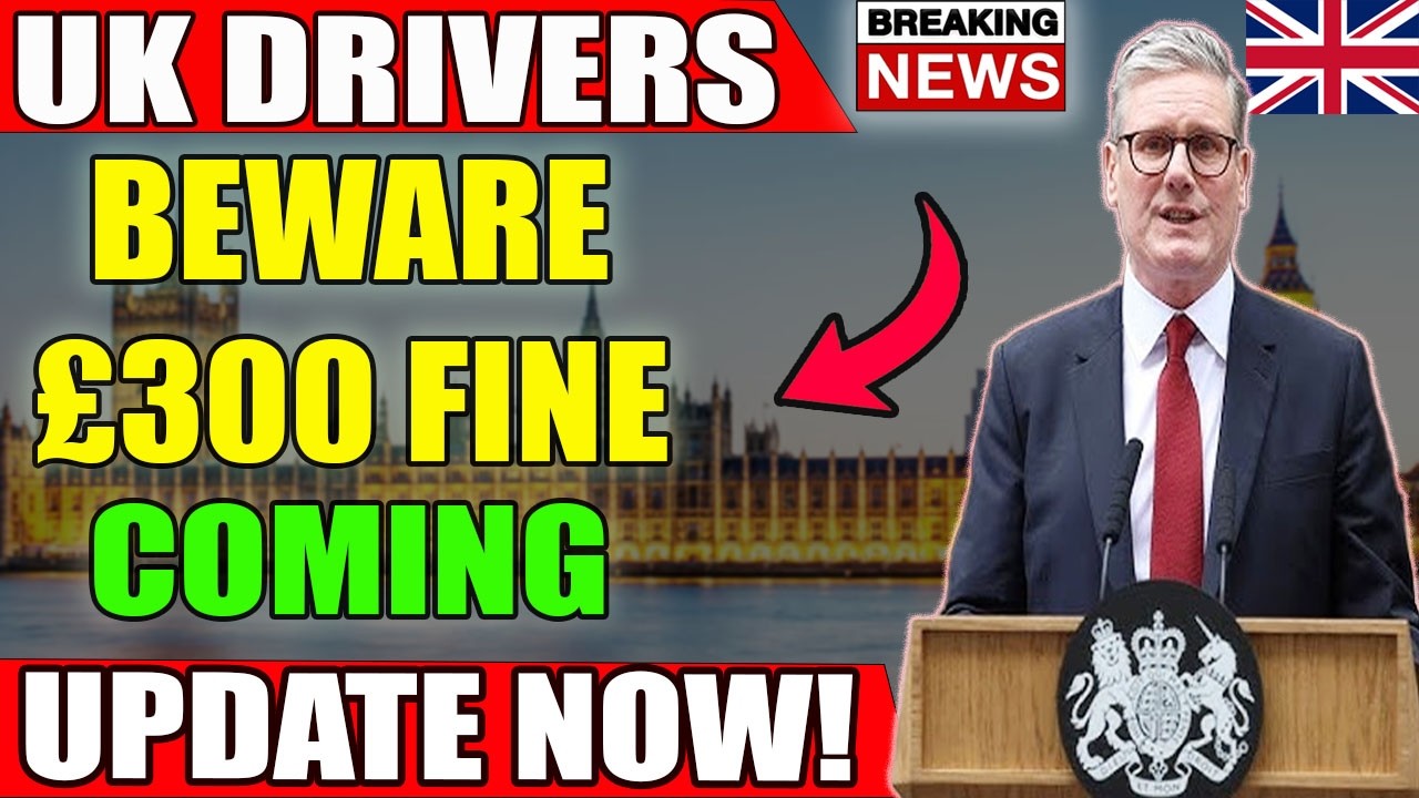 UK Drivers Warning £300 Fine If You Don’t Update This Before March 2026