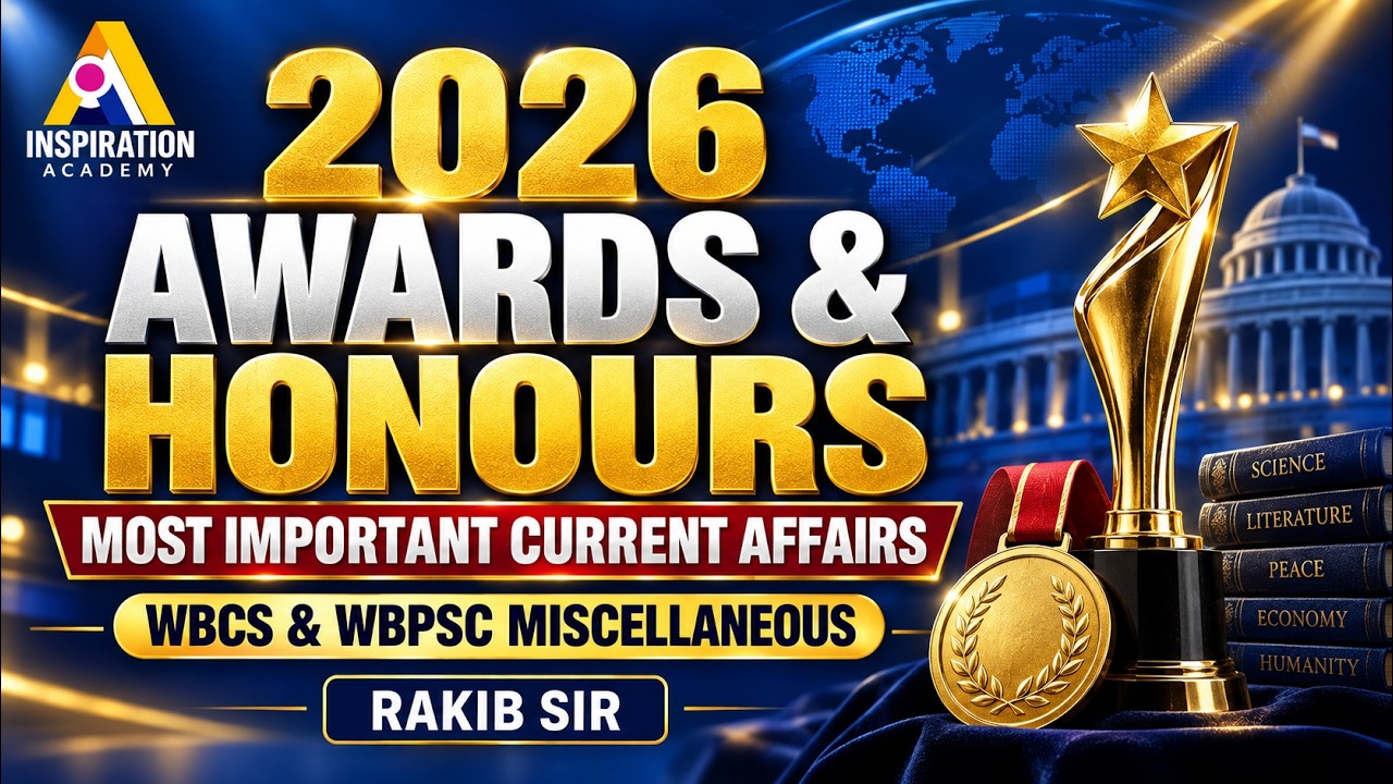 2026 Awards & Honours Current Affairs | WBCS & WBPSC Miscellaneous 2026