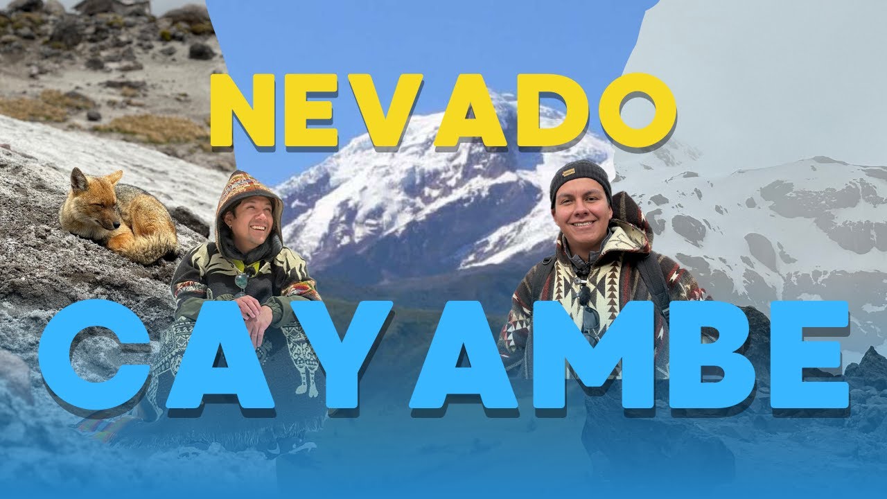 Así es visitar el Nevado Cayambe | El único volcán atravesado por la línea equinoccial