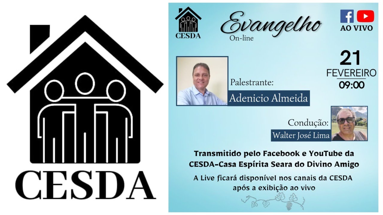 Evangelho das 09h na CESDA - Casa Espírita Seara do Divino Amigo, 21/02/26, com Adenicio Felizardo