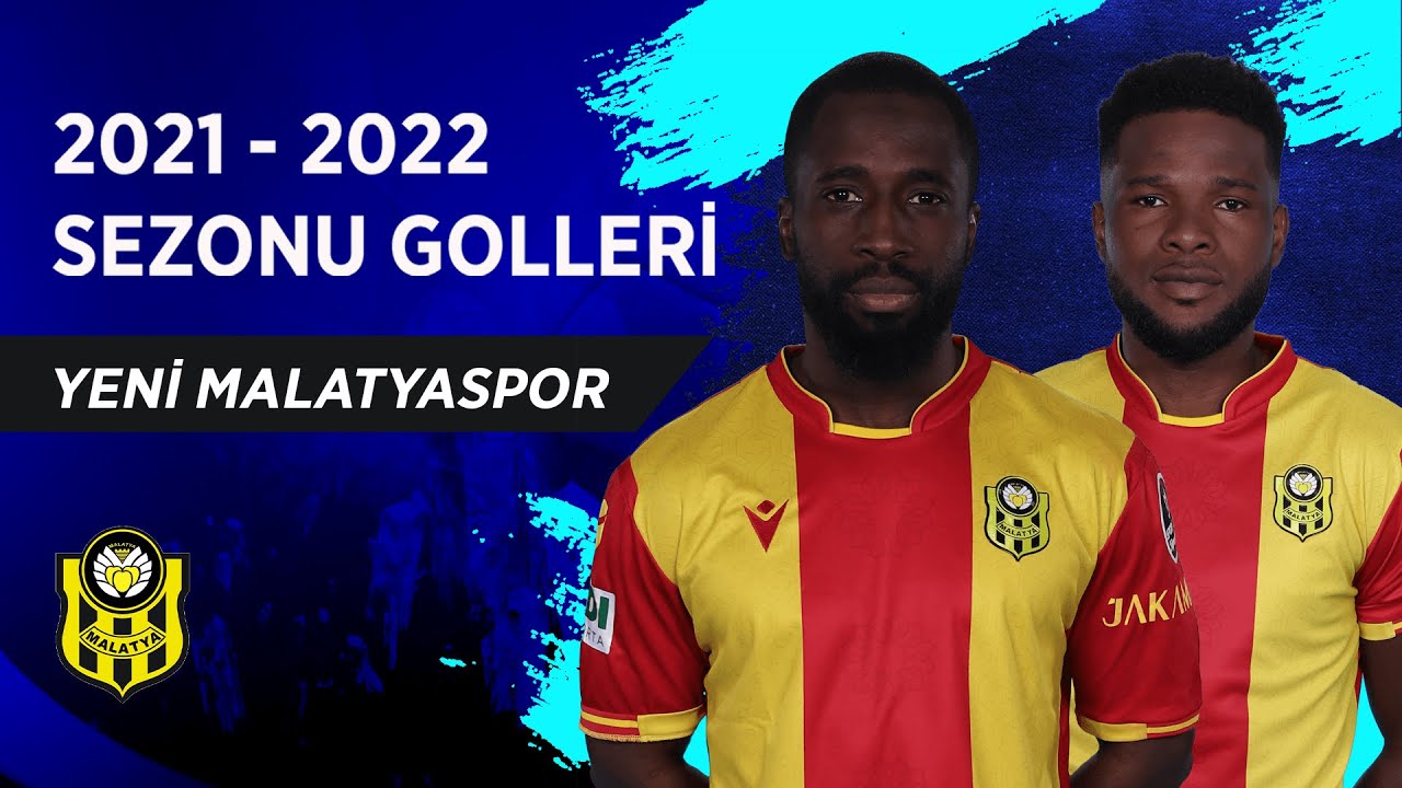 Öznur Kablo Yeni Malatyaspor | 2021-22 Sezonu Tüm Golleri | Spor Toto Süper Lig