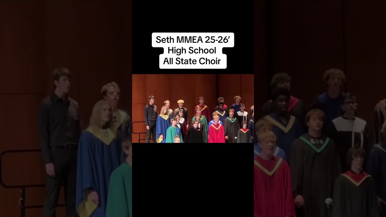 Seth MMEA H.S. All State Choir 25-26’