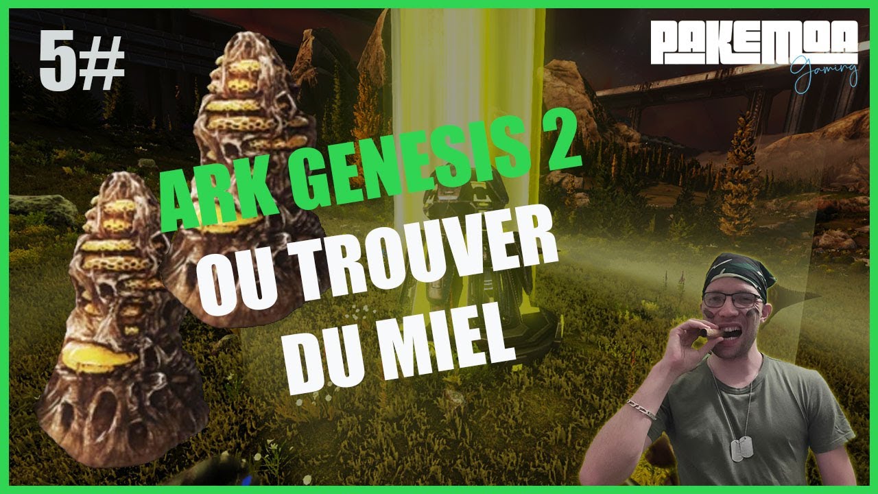 Ark genesis part 2 ou trouver le miel