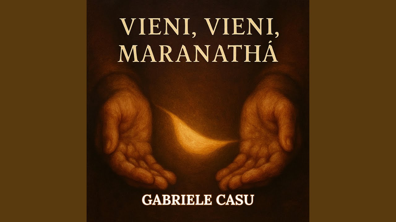VIENI,VIENI, MARANATHÁ