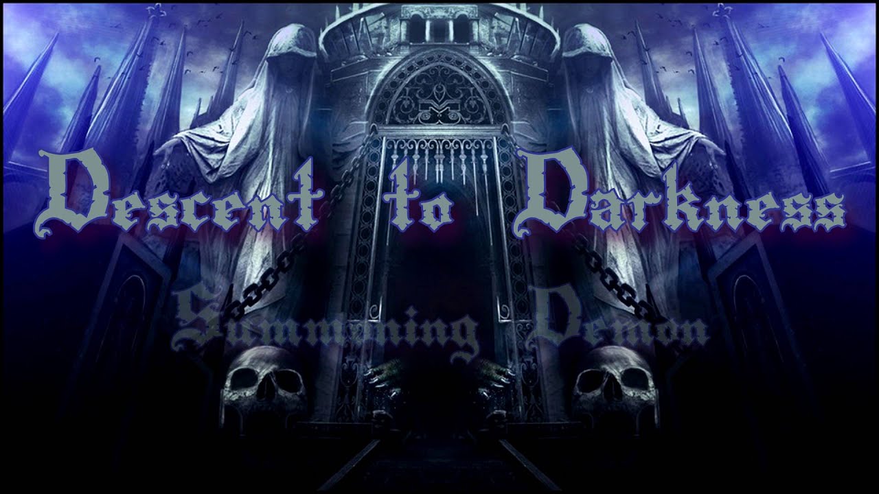 Descent to Darkness Summoning Demon music by Rob Meijer