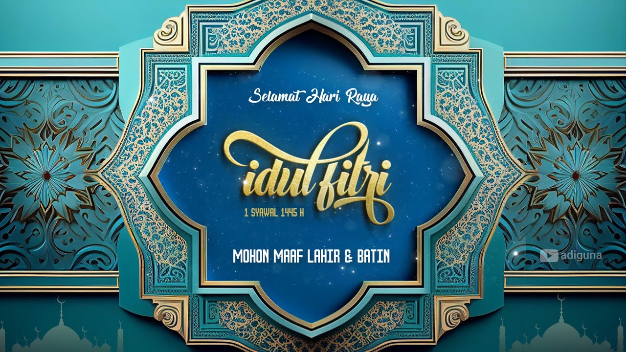 Ucapan SELAMAT HARI RAYA IDUL FITRI 2024 | Part28