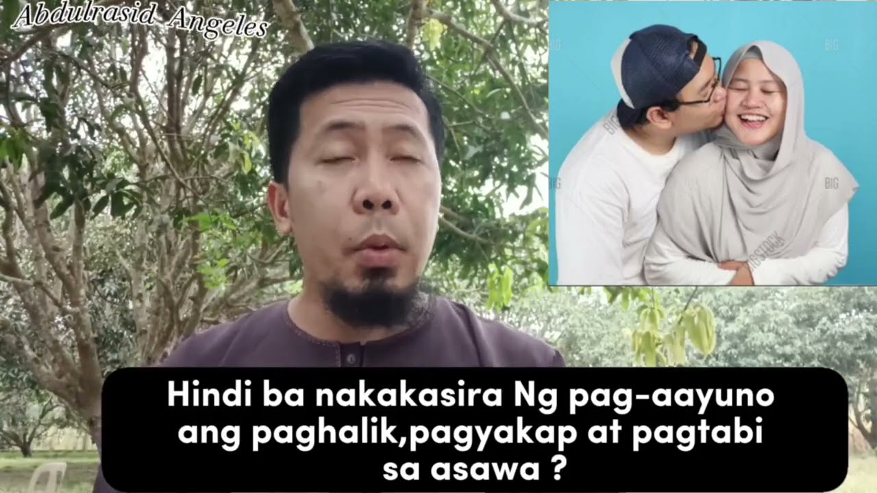 Hindi ba nakakasira ng pag-aayuno ang paghalik,pagyakap at pagtabi sa asawa?