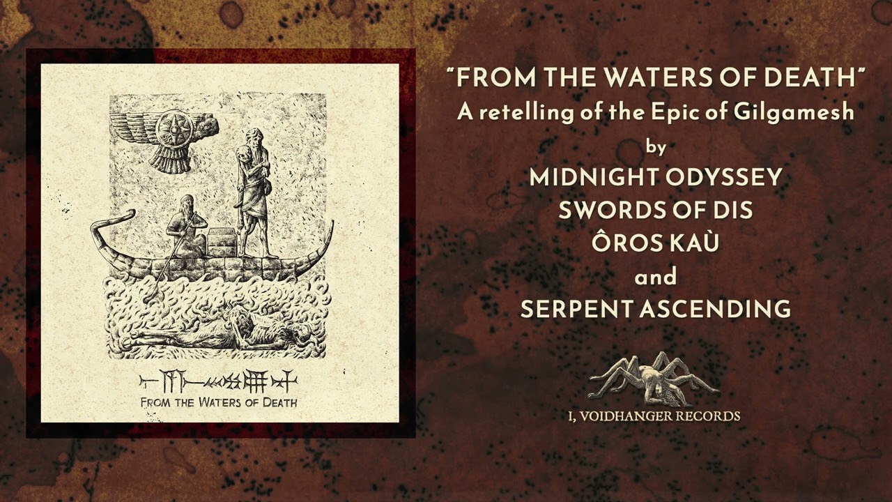 From The Waters Of Death - A Retelling of the Epic of Gilgamesh (Excerpts)