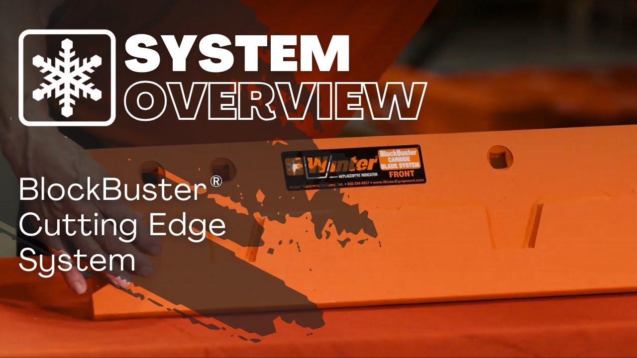 Maximize Efficiency with the BlockBuster® Carbide Snow Plow Blade System - Overview
