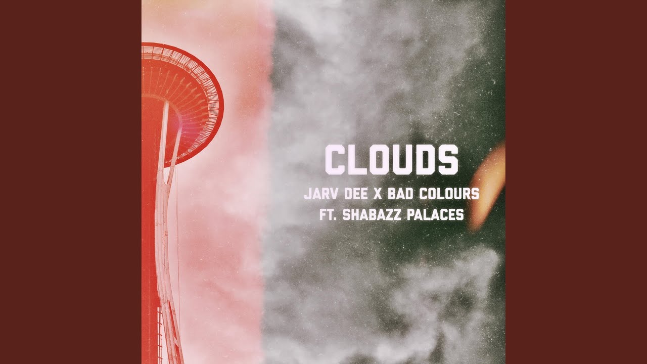Clouds (feat. Shabazz Palaces)