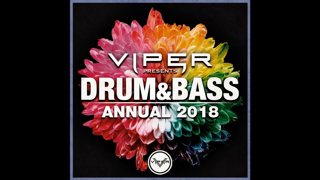 Viper Annual Drum & Bass 2018 - Mix 1 (Mixed By Toronto Is Broken)