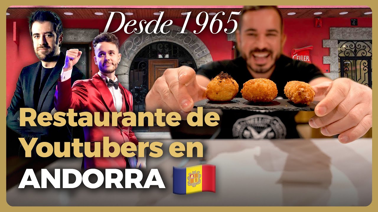 ESTE RESTAURANTE de YOUTUBERS es el M&Aacute;S ANTIGUO de ANDORRA - RECOMENDADO???