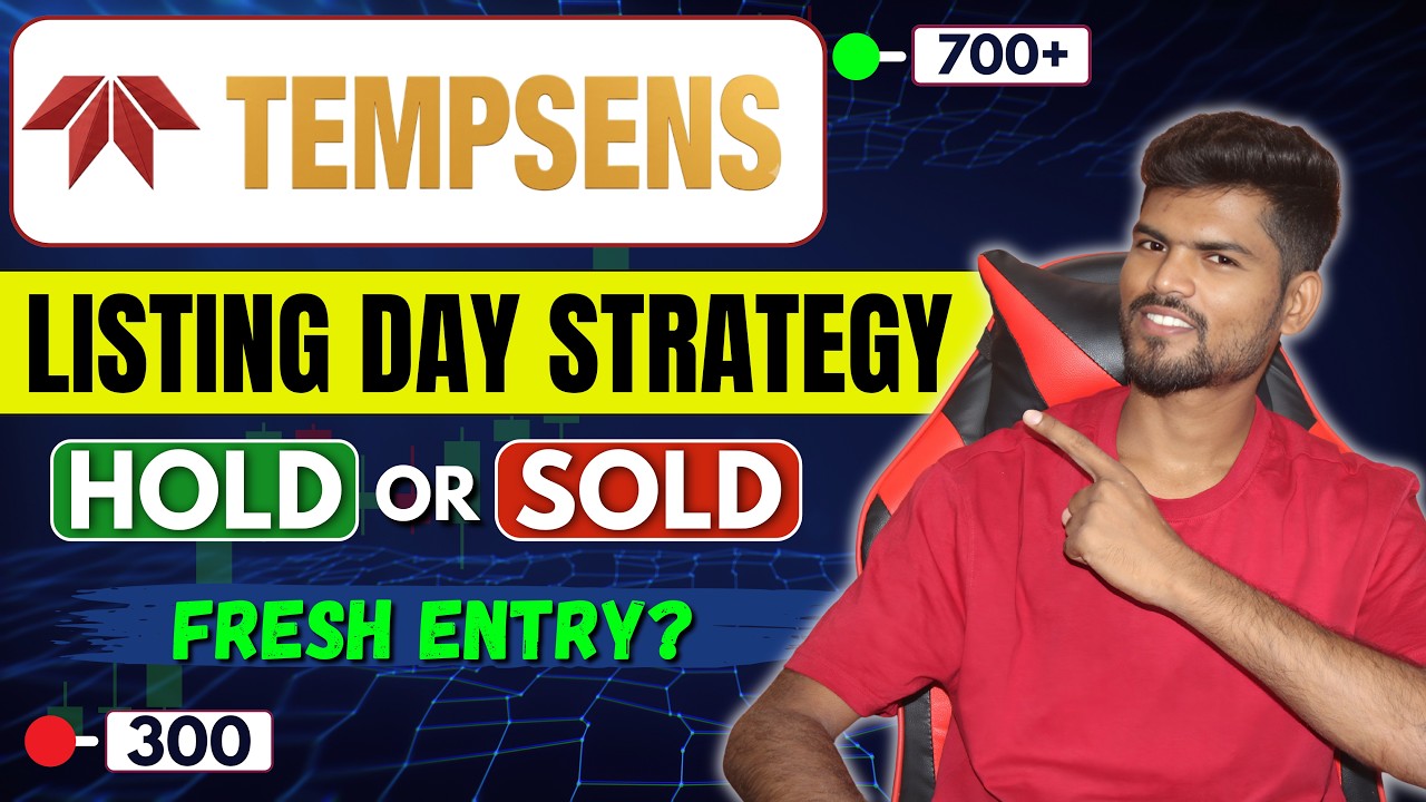 Tempsens IPO Listing Day Strategy 🔥| Hold or Sell? | Fresh Entry? 🤔