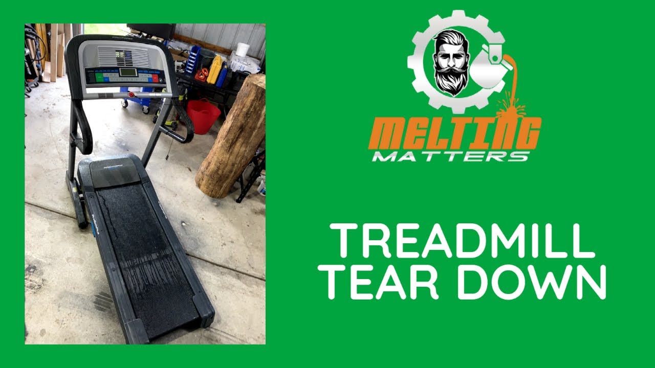 Treadmill tear down
