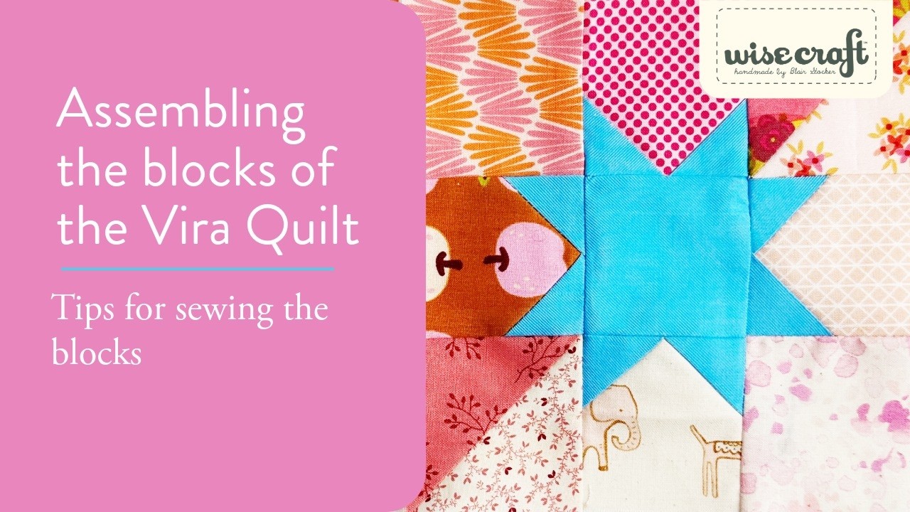 Creating Scrappy Quilt Blocks Vira Quiltalong Week 3