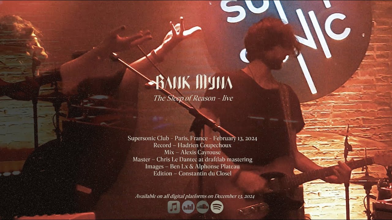 Bank Myna I The Sleep of Reason - live
