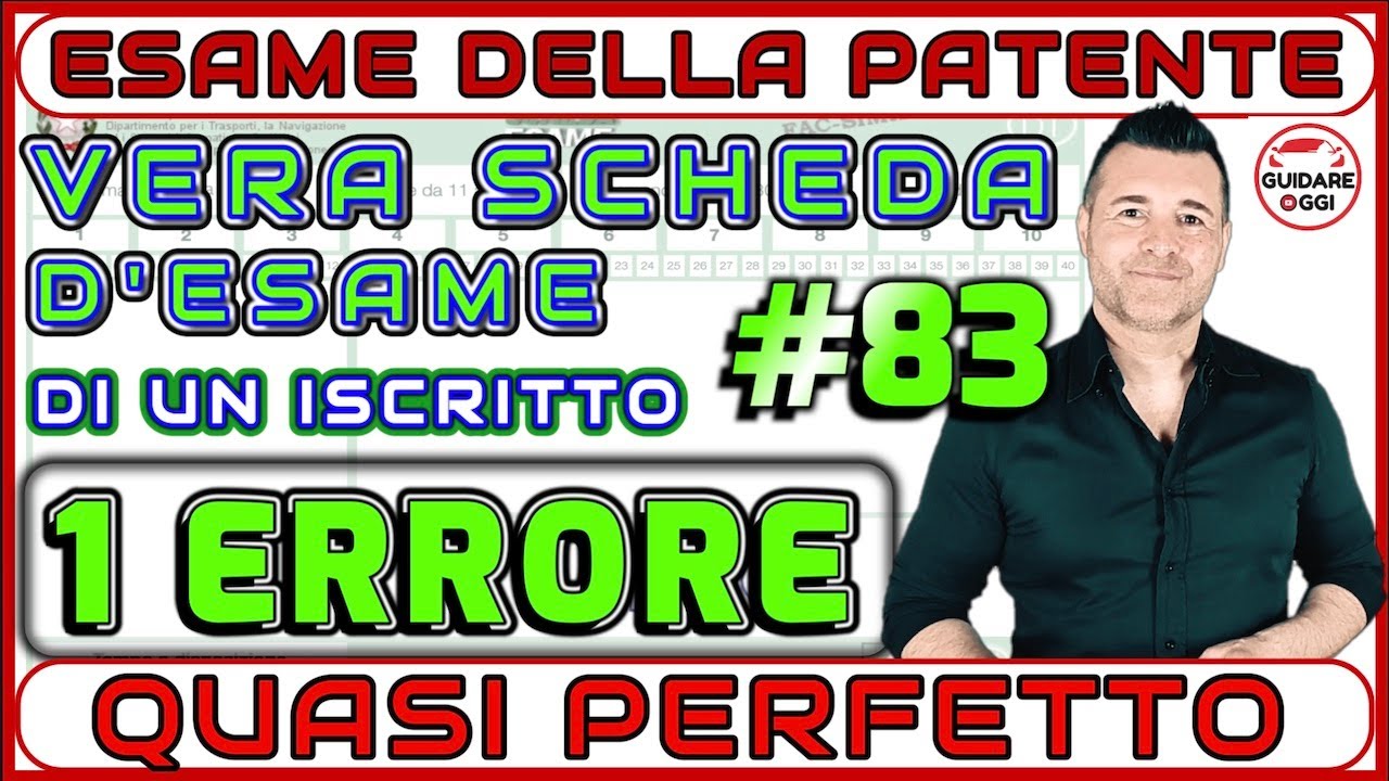 1 ERRORE: PROMOSSA - LA VERA SCHEDA D’ESAME PATENTE DI UN ISCRITTO AL CANALE #83 - QUIZ PATENTE 2025