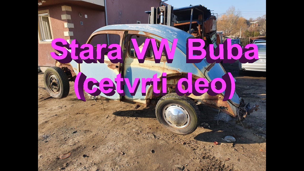 Stara VW Buba (cetvrti deo) an old vw beetle after 20 years on junkyard