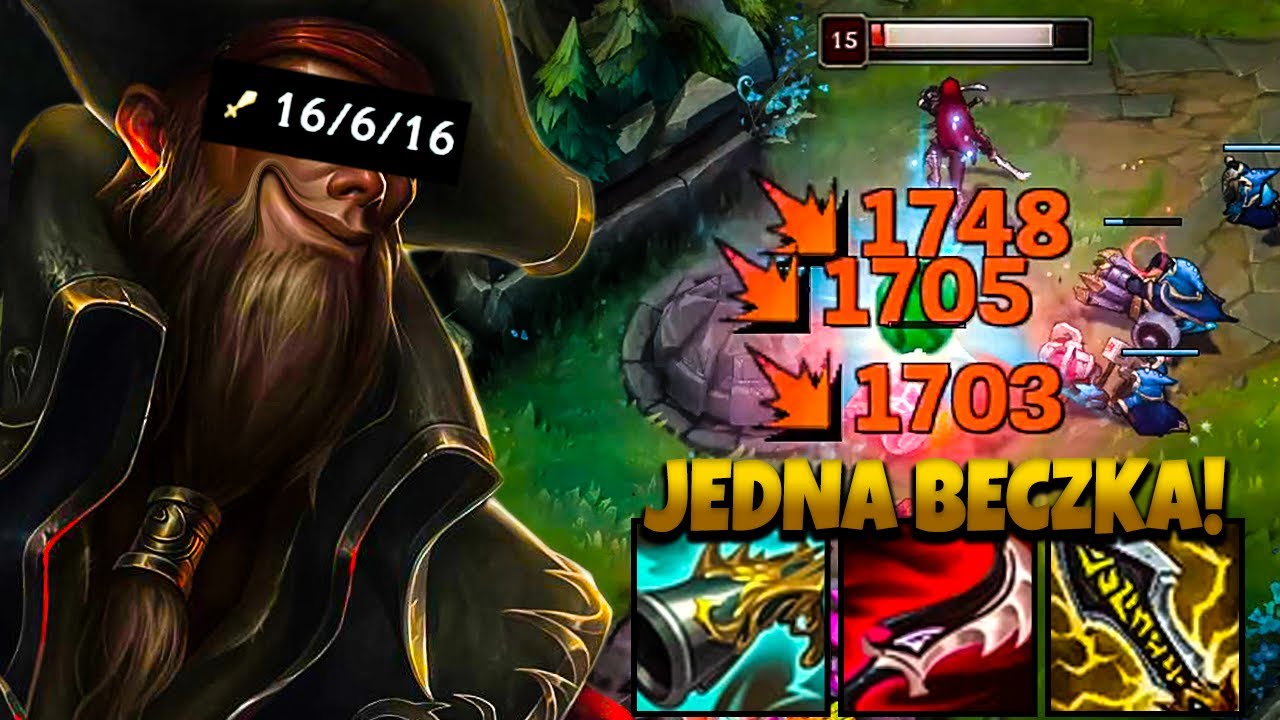 GANGPLANK TO NAJLEPSZA POSTAĆ DO ONESHOTOWANIA NIEZALEŻNIE OD SEZONU *BECZKA=KILL*