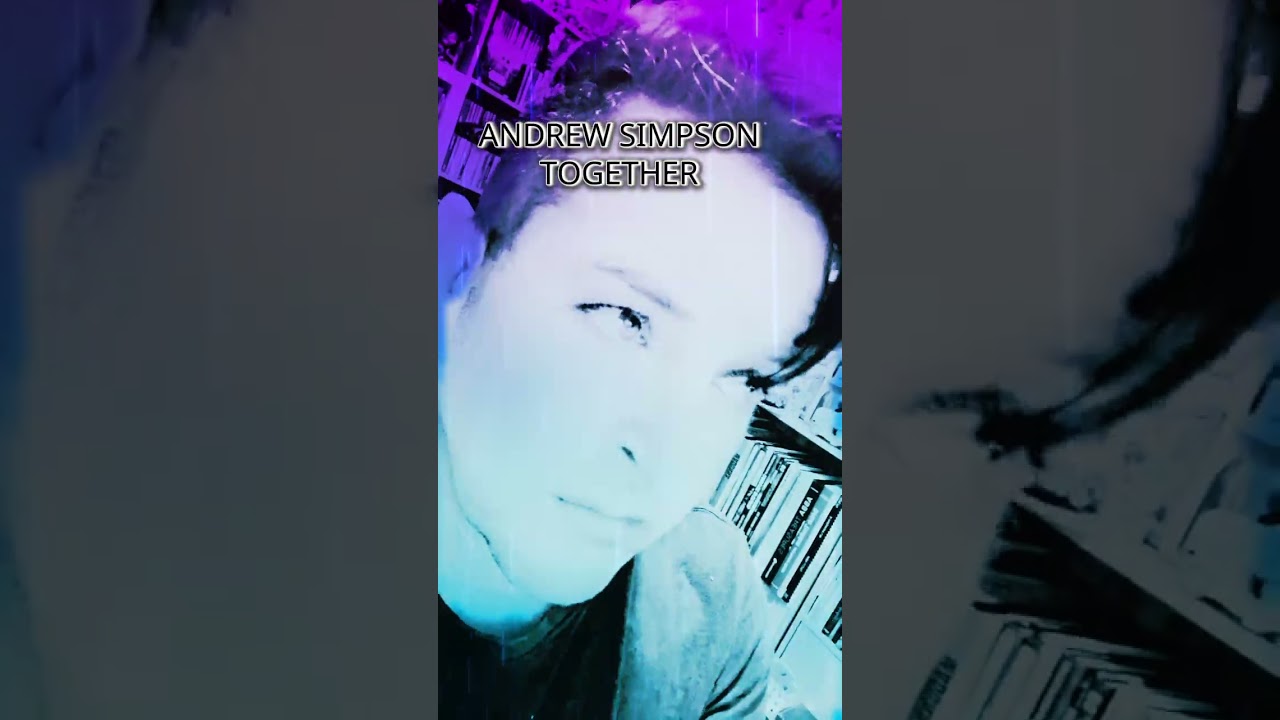 ANDREW SIMPSON ORIGINAL SONG 