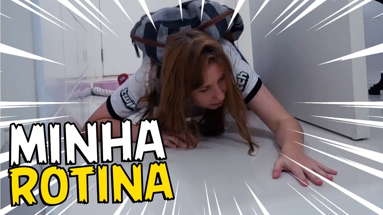 MINHA ROTINA!