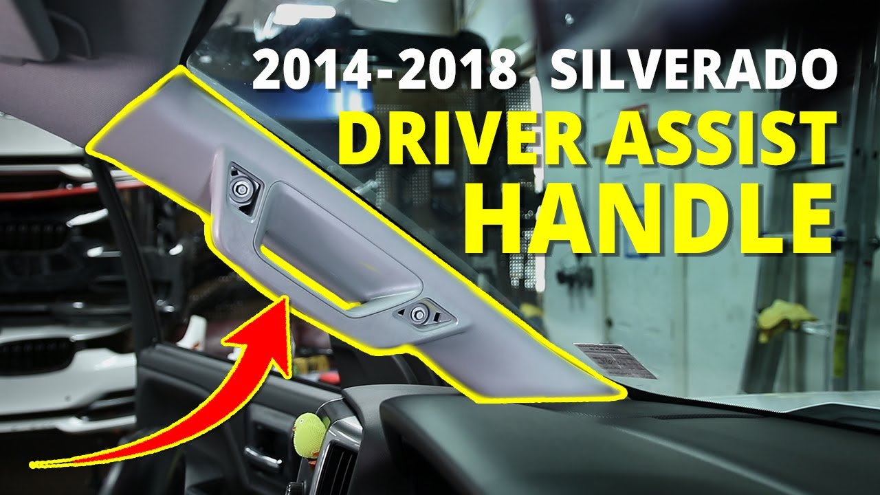 2014 - 2018 Silverado Sierra Driver Side Assist Handle Install Guide