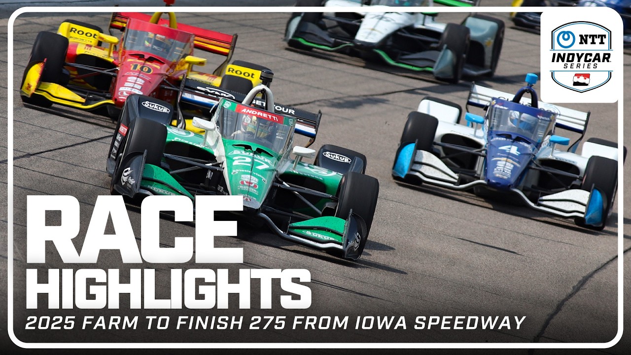 Race Highlights | 2025 Farm to Finish 275 powered by Sukup | Iowa Speedway | INDYCAR SERIES