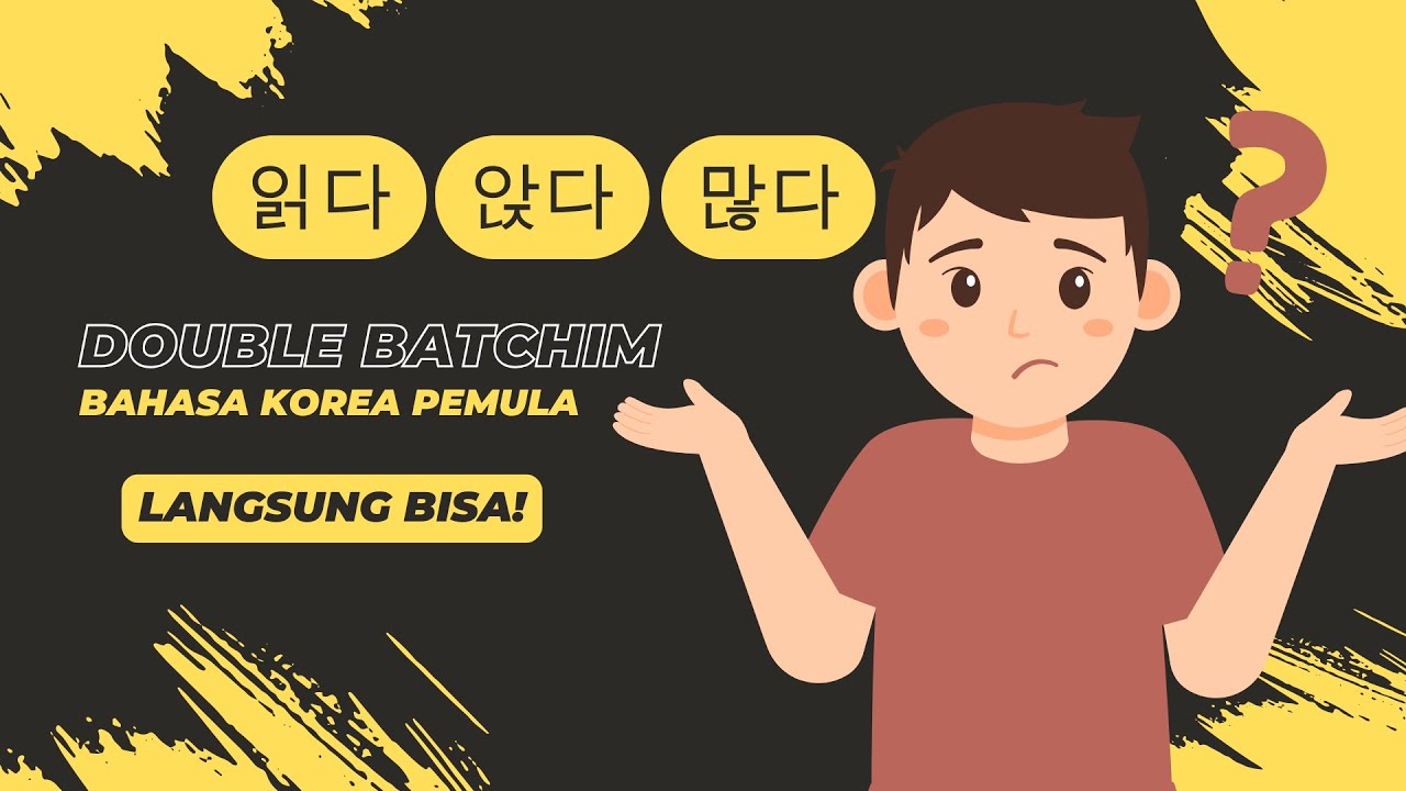 Cara Baca Double Batchim / Batchim Ganda (겹받침) // Bahasa Korea Pemula