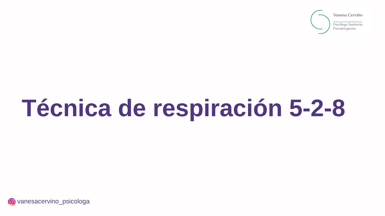 Tecnica de respiración 5-2-8