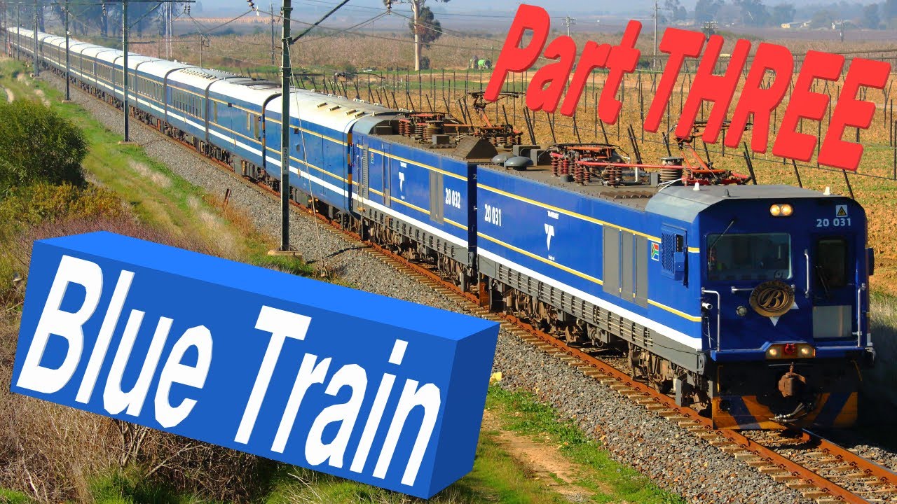 The Blue Train - Part Three