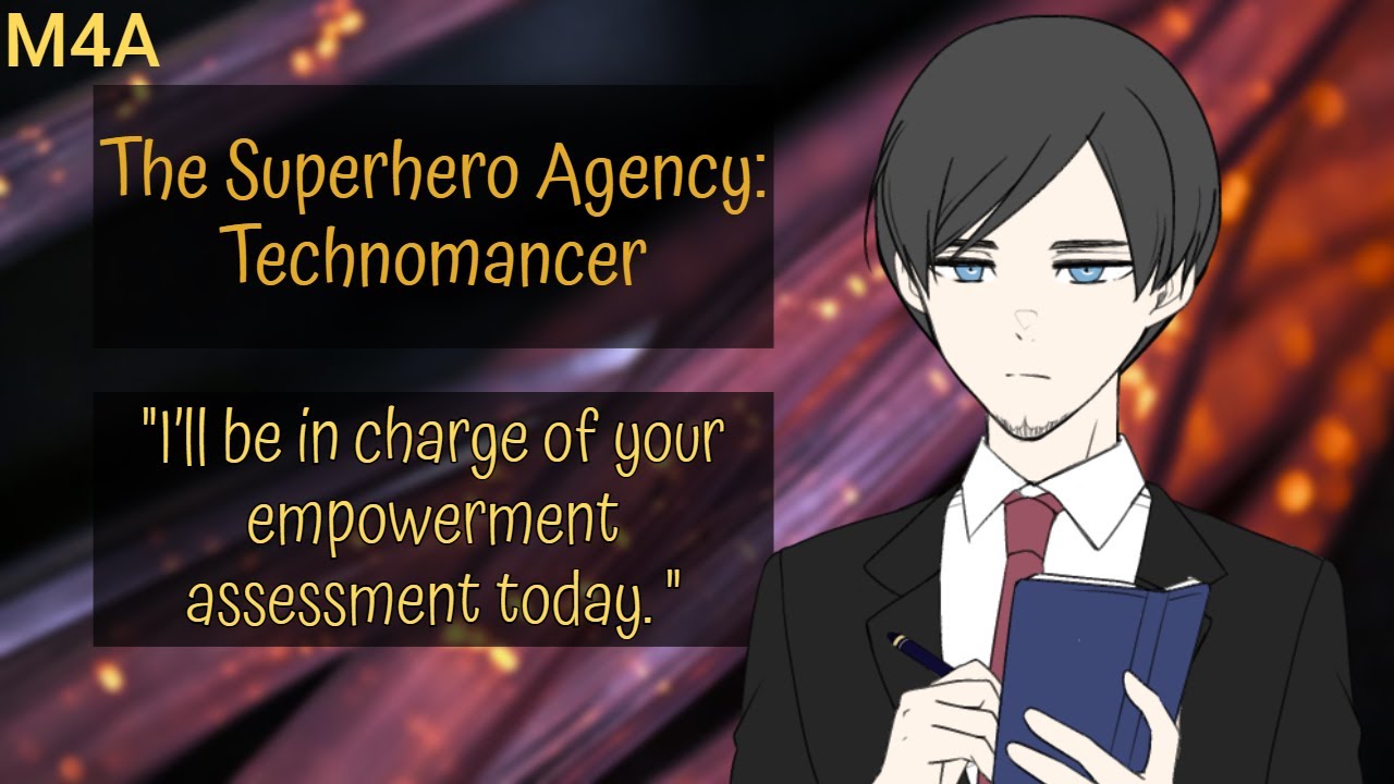 [M4A] The Superhero Agency: Technomancer [Superpowered Listener][Assessment][Testing][Superheroes]