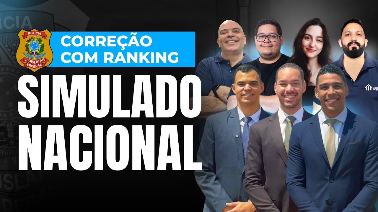 Correção 1º Simulado Nacional  Polícia Legislativa da Câmara (PLF) com ranking