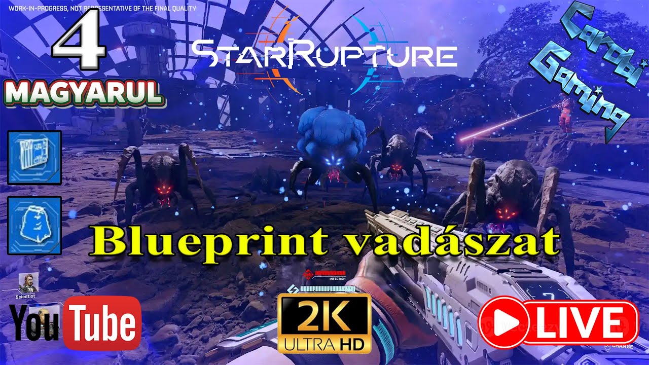 Star Rupture LIVE 4# - Blueprint vadászatra fel, rettegjenek a bogarak