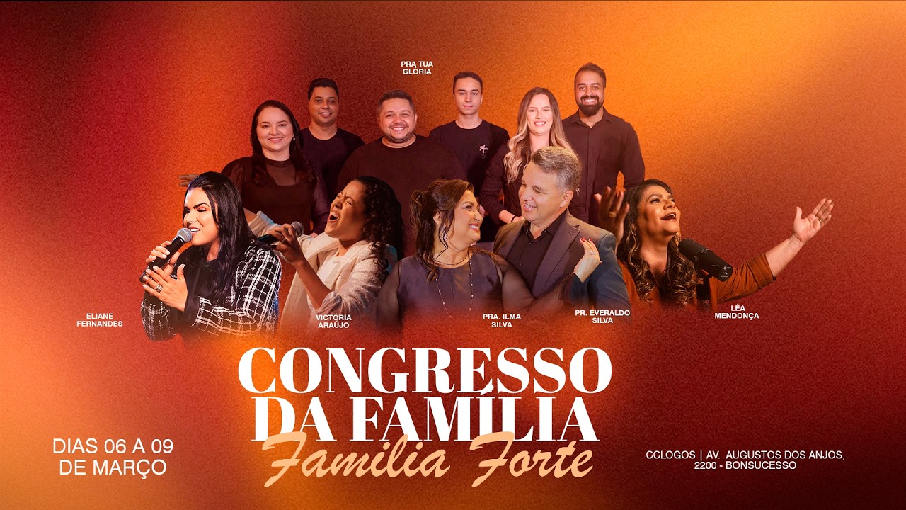 CONGRESSO DA FAMÍLIA 2026 - Dias de Milagres, Louvor e Restauração | CCLOGOS
