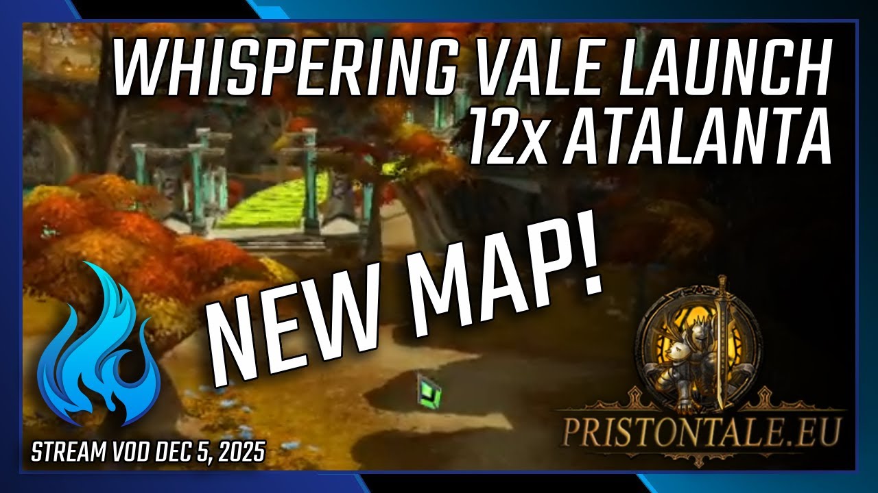 Pristontale EU - Whispering Vale Launch! 12x Atalanta - December 5, 2025