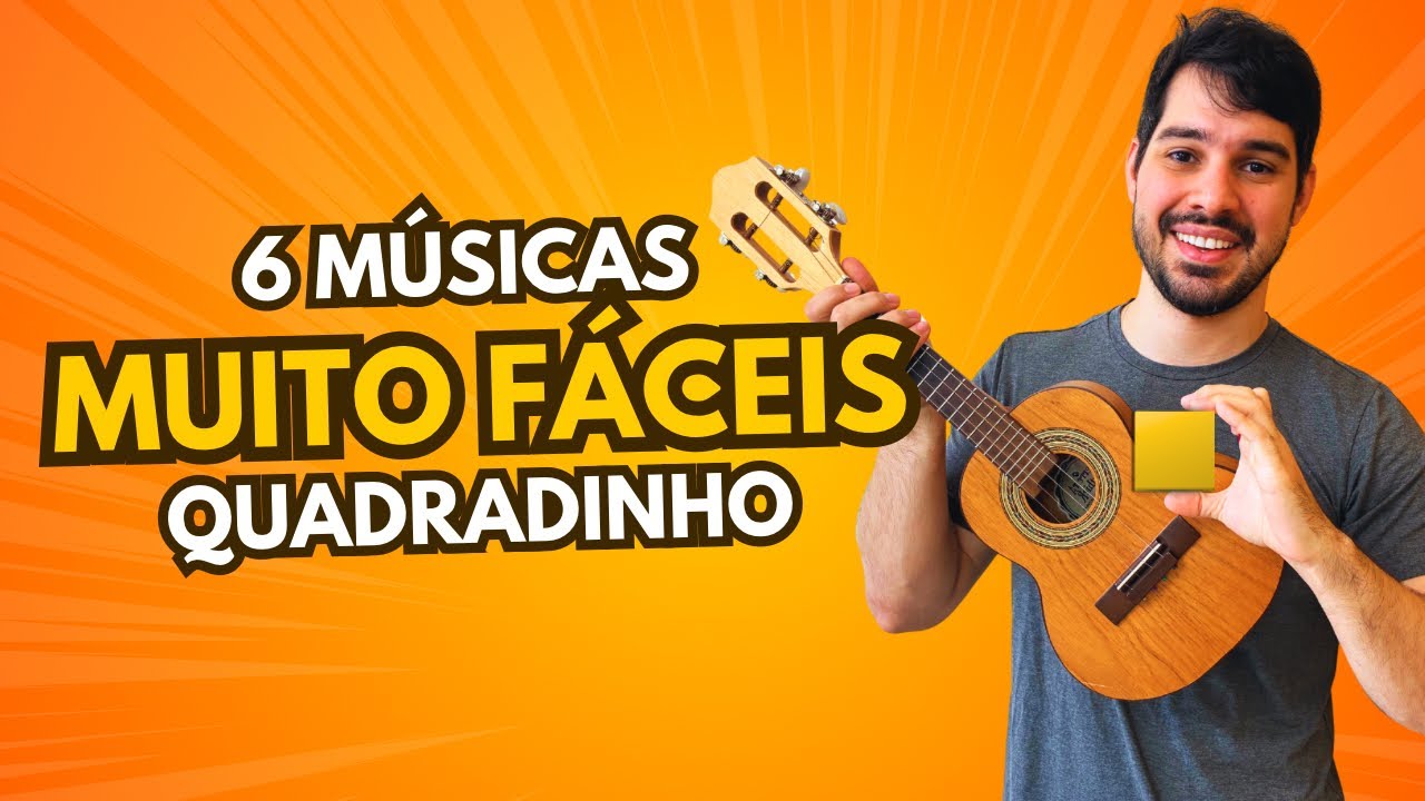 6 músicas muito fáceis no cavaco (até para iniciantes)