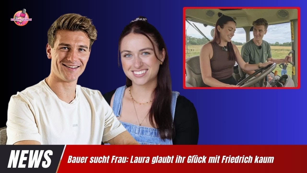 Bauer sucht Frau: Laura kann ihr Liebesglück mit Friedrich noch immer nicht glauben