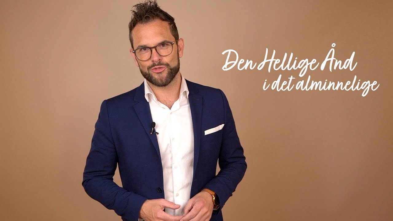 Den Hellige Ånd i det alminnelige – Jarle Waldemar (Ord til tro)