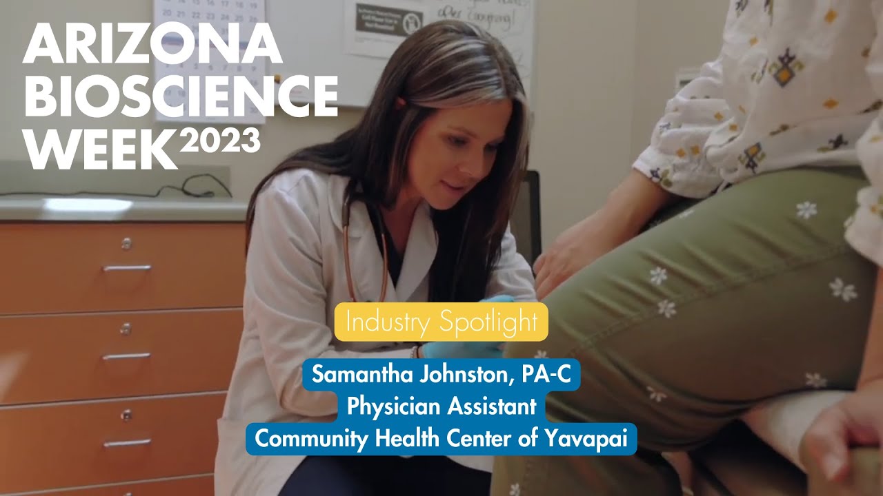 Bioscience Week 2023 Industry Spotlight: Samantha Johnston, Physician Assistant, Yavapai Arizona