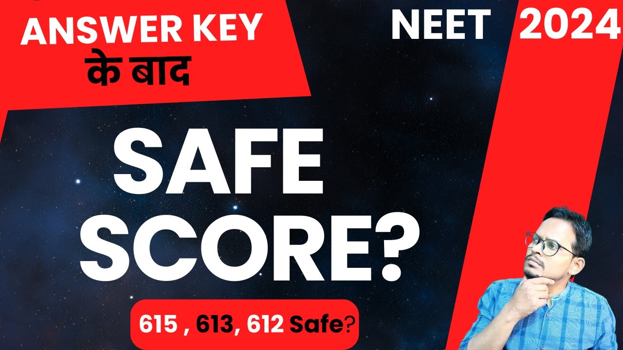 Safe Score In NEET 2024 ? | Marks vs Rank vs College | Based on NTA NEET Official Answer Key 2024