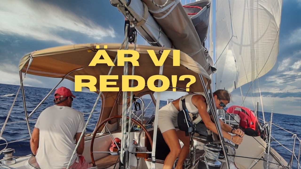 FÖRBEREDELSER inför en LÅNG SEGLING! Bunkring, tankar och planering! - Avsnitt 54 - Sailing Lyra