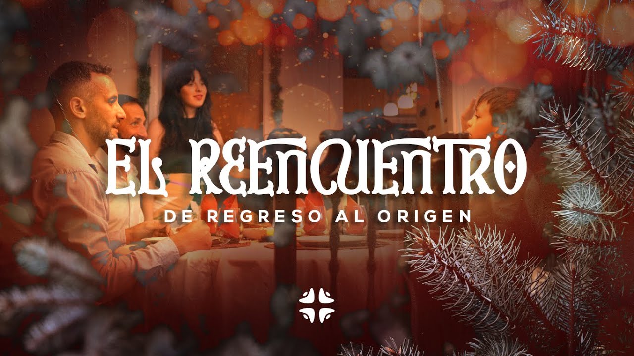 El reencuentro. De regreso al orígen