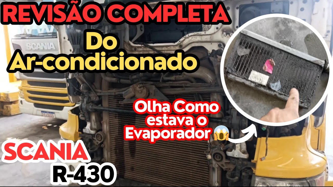 🚨 SCANIA R-430! REVISÃO COMPLETA DO AR-CONDICIONADO! OLHA A SITUAÇÃO DO EVAPORADOR! 😱
