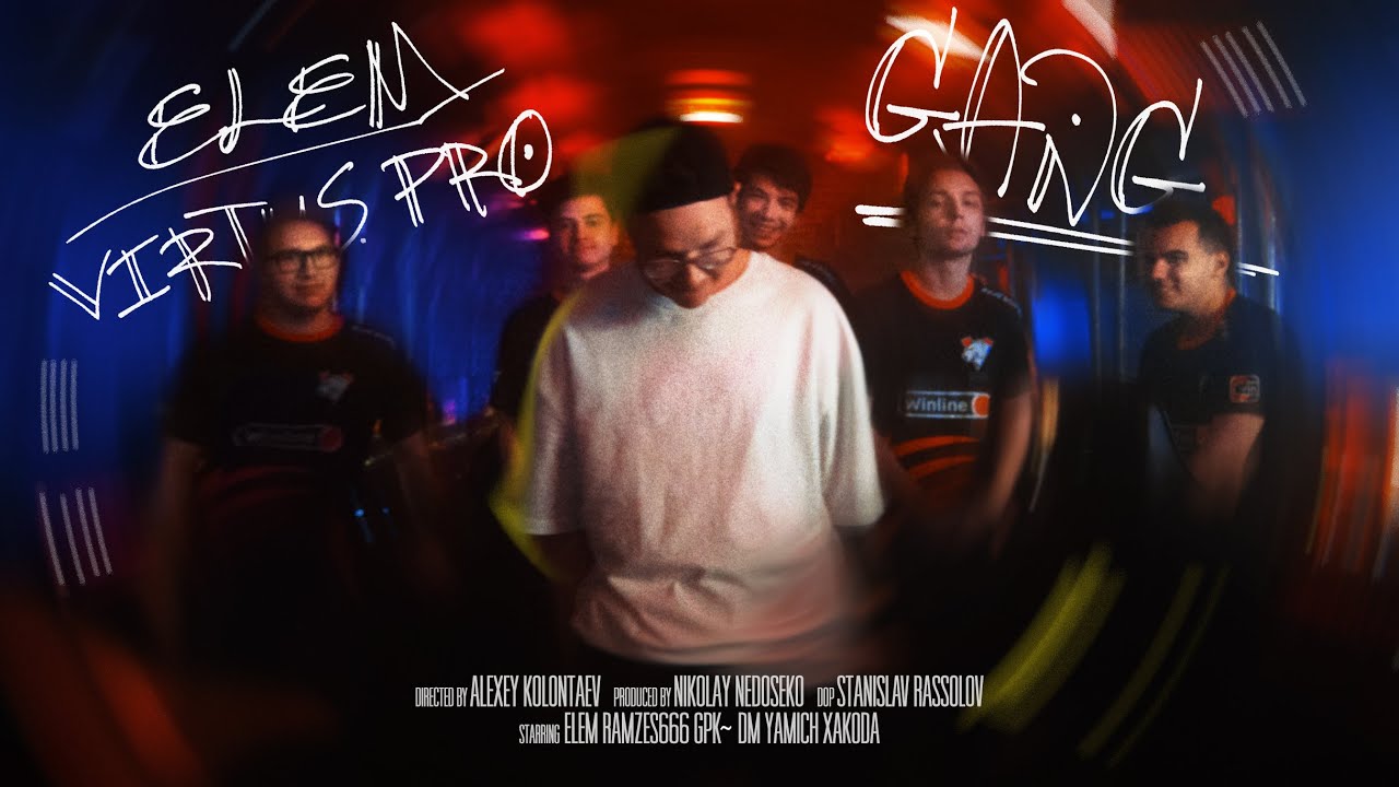 Elem feat. Virtus.pro &mdash; Gang | Official Video | Dota 2